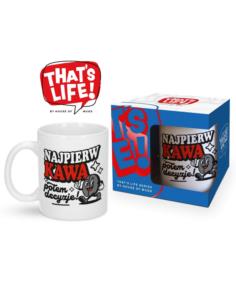 Kubek 300ml "Najpierw kawa potem decyzje"